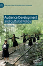 Audience Development and Cultural Policy - Hardcover