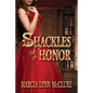 Shackles of Honor - Paperback