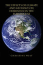 The Effects of Climate and Geology on Hominins in the Pleistocene - Paperback