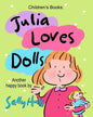 Julia Loves Dolls - Paperback