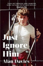 Just Ignore Him - Paperback