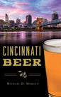 Cincinnati Beer - Hardcover