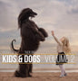 Little Kids and Their Big Dogs: Volume 2 - Hardcover
