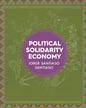 Political Solidarity Economy - Paperback
