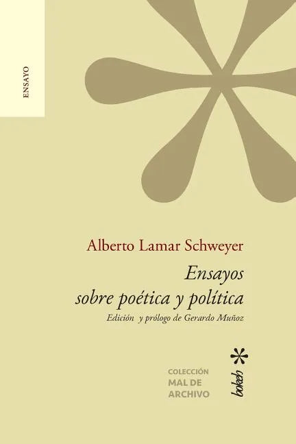 Ensayos sobre poética y política. Edición y prólogo de Gerardo Muñoz - Paperback