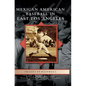 Mexican American Baseball in East Los Angeles - Hardcover
