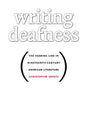 Writing Deafness: The Hearing Line in Nineteenth-Century American Literature - Paperback