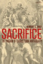 Sacrifice in Pagan and Christian Antiquity - Paperback