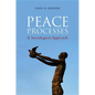 Peace Processes: A Sociological Approach - Paperback