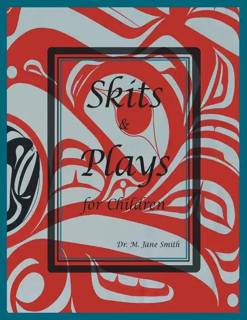 Skits and Plays For Children: An anecdotal look at Wiigyat's character - Paperback