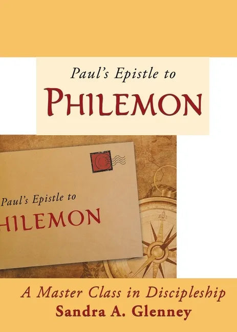 Philemon: A Master Class in Discipleship - Paperback