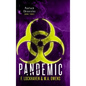 PanTech Chronicles: Pandemic - Hardcover