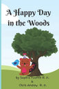 A Happy Day in the Woods - Paperback