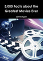 3000 Facts about the Greatest Movies Ever - Paperback