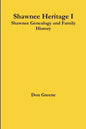 Shawnee Heritage I - Paperback