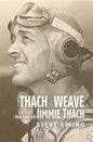 Thach Weave: The Life of Jimmie Thach - Paperback