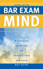 Bar Exam Mind: A Strategy Guide for an Anxiety-Free Bar Exam - Paperback