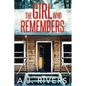 The Girl Who Remembers - Paperback