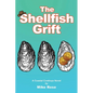 The Shellfish Grift - Paperback