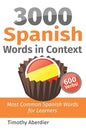 3000 Spanish Words in Context: Most Common Spanish Words for Learners - Paperback