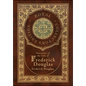 Narrative of the Life of Frederick Douglass (Royal Collector's Edition) (Annotated) (Case Laminate Hardcover with Jacket) - Hardcover