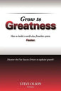Grow to Greatness: How to build a world-class franchise system faster. - Paperback