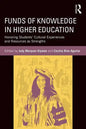 Funds of Knowledge in Higher Education: Honoring Students' Cultural Experiences and Resources as Strengths - Paperback