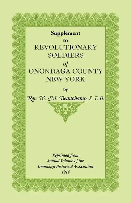 Supplement to Revolutionary Soldiers of Onondaga County, New York - Paperback
