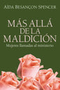 Más Allá de la Maldición: Mujeres Llamadas Al Ministerio = Beyond the Curse - Paperback
