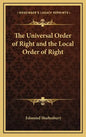 The Universal Order of Right and the Local Order of Right - Hardcover