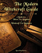 The Modern Witchcraft Guide: 2 Books in 1: Wicca For Beginners + Witchcraft For Beginners - Paperback