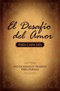 El Desafío del Amor Para Cada Día: Devocionales Diarios Para Parejas - Paperback