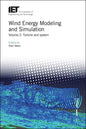 Wind Energy Modeling and Simulation: Turbine and System - Hardcover
