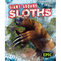Giant Ground Sloths - Paperback