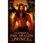 Claimed by the Fire Dragon Prince: Dragon Shifter Romance - Paperback