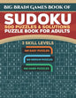 Big Brain Games Book of Sudoku: 500 Puzzles & Solutions, 3 skill levels, Easy, Medium and Hard Puzzles. Sudoku puzzle book for adults.: Easy Sudoku pu - Paperback
