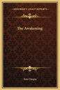 The Awakening - Hardcover