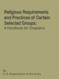 Religious Requirements and Practices: A Handbook for Chaplains - Paperback