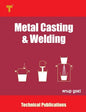 Metal Casting and Welding: Processes and Applications - Paperback