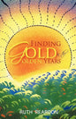 Finding Gold in the Golden Years - Paperback
