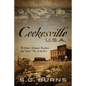 Cookesville U.S.A.: The Wildest, Wickedest, Wealthiest Big "Small" Town In the West - Paperback