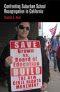 Confronting Suburban School Resegregation in California - Hardcover