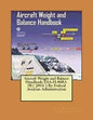 Aircraft Weight and Balance Handbook: FAA-H-8083-1B ( 2016 ) By: Federal Aviation Administration - Paperback