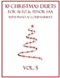 10 Christmas Duets for Alto and Tenor Sax with Piano Accompaniment: Vol. 5 - Paperback