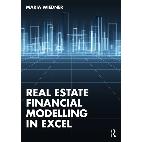Real Estate Financial Modelling in Excel - Paperback