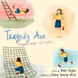 Tragedy Ann: Scrapes, Bumps, and Bruises - Paperback