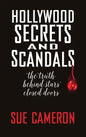 Hollywood Secrets and Scandals (hardback) - Hardcover