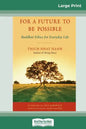 For a Future to be Possible (16pt Large Print Edition) - Paperback