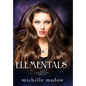 Elementals: The Complete Series - Hardcover