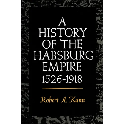 A History of the Habsburg Empire, 1526-1918 - Paperback